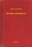 Cervantes - Novelas ejemplares [eKönyv: epub, mobi]