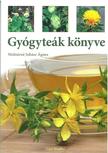 Juhász Ágnes - Gyógyteák könyve