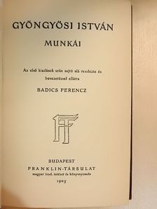 Gyöngyösi István - Gyöngyösi István munkái [antikvár]