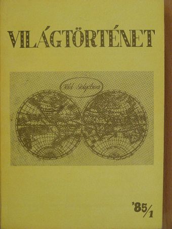 A. M. Csisztozvonov - Világtörténet '85/1. [antikvár]