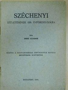 Imre Sándor - Széchenyi születésének 150. évfordulójára [antikvár]