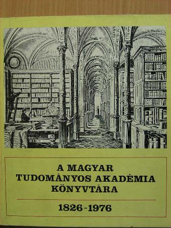 A Magyar Tudományos Akadémia Könyvtára [antikvár]