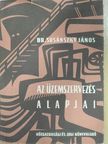 Dr. Susánszky János - Az üzemszervezés alapjai [antikvár]