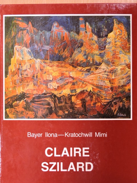Bayer Ilona - Claire Szilard [antikvár]