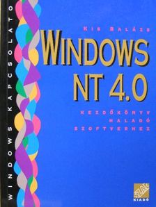 Kis Balázs - Windows NT 4.0 [antikvár]