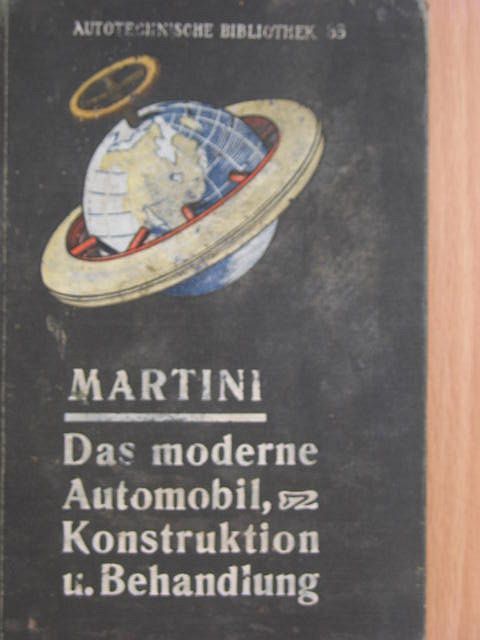 B. Martini - Das moderne Automobil [antikvár]