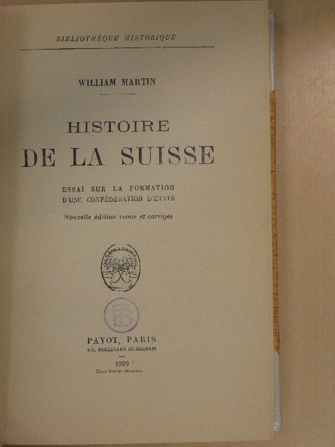 William Martin - Histoire de la Suisse [antikvár]