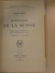 William Martin - Histoire de la Suisse [antikvár]