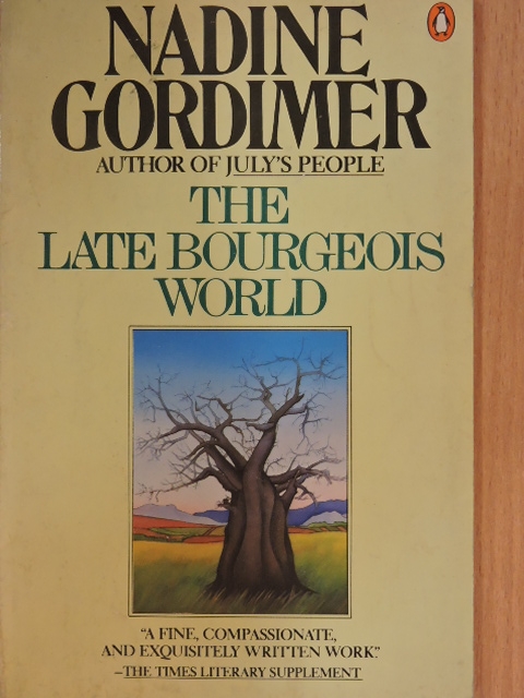 Nadine Gordimer - The Late Bourgeois World [antikvár]