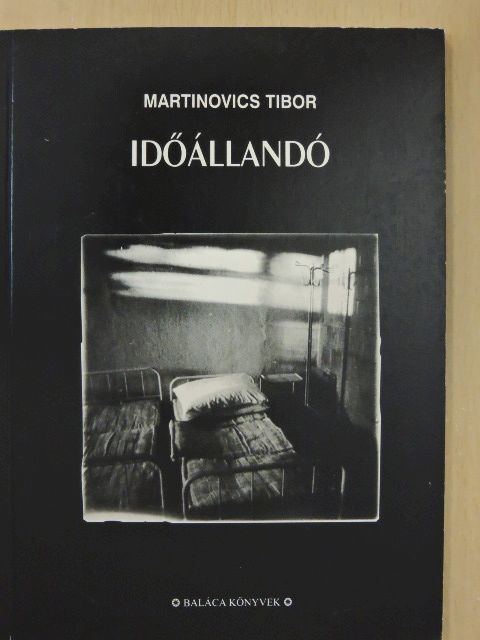 Martinovics Tibor - Időállandó [antikvár]