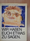 Wir haben euch etwas zu sagen [antikvár]