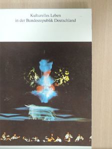 Kulturelles Leben in der Bundesrepublik Deutschland [antikvár]