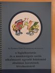 Az Európai Unió Tanácsának irányelve a foglalkoztatás és a munkavégzés során alkalmazott egyenlő bánásmód általános kereteinek létrehozásáról [antikvár]