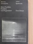 Marina Zwetajewa - Mein Puschkin/Puschkin und Pugatschow [antikvár]