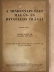 Dr. Tesléry Károly - A mindennapi élet magán- és hivatalos írásai [antikvár]