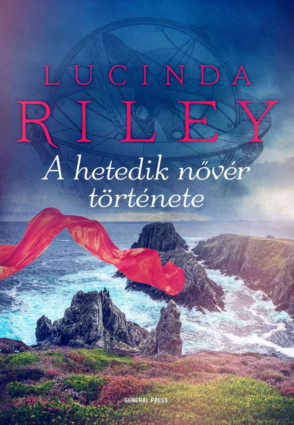 Lucinda Riley - A hetedik nővér története