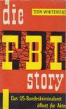 Whitehead, Don - Die FBI-Story [antikvár]