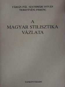 Fábián Pál - A magyar stilisztika vázlata [antikvár]