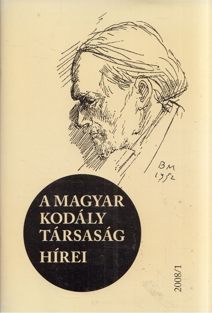 Márkusné Natter-Nád Klára - A Magyar Kodály Társaság hírei 2008/1 [antikvár]