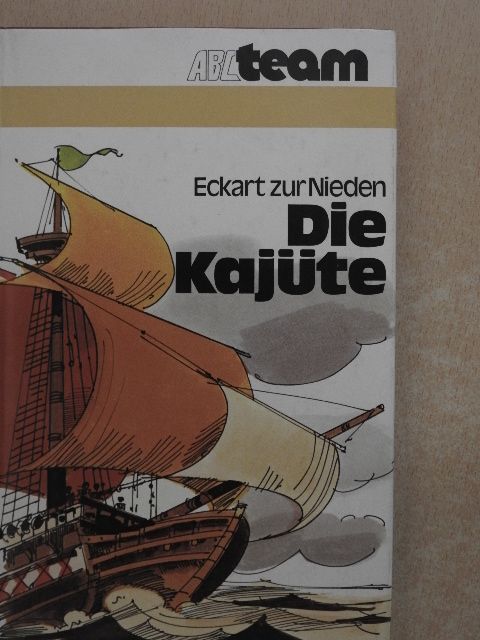 Eckart zur Nieden - Die Kajüte [antikvár]