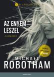 Michael Robotham - Az enyém leszel