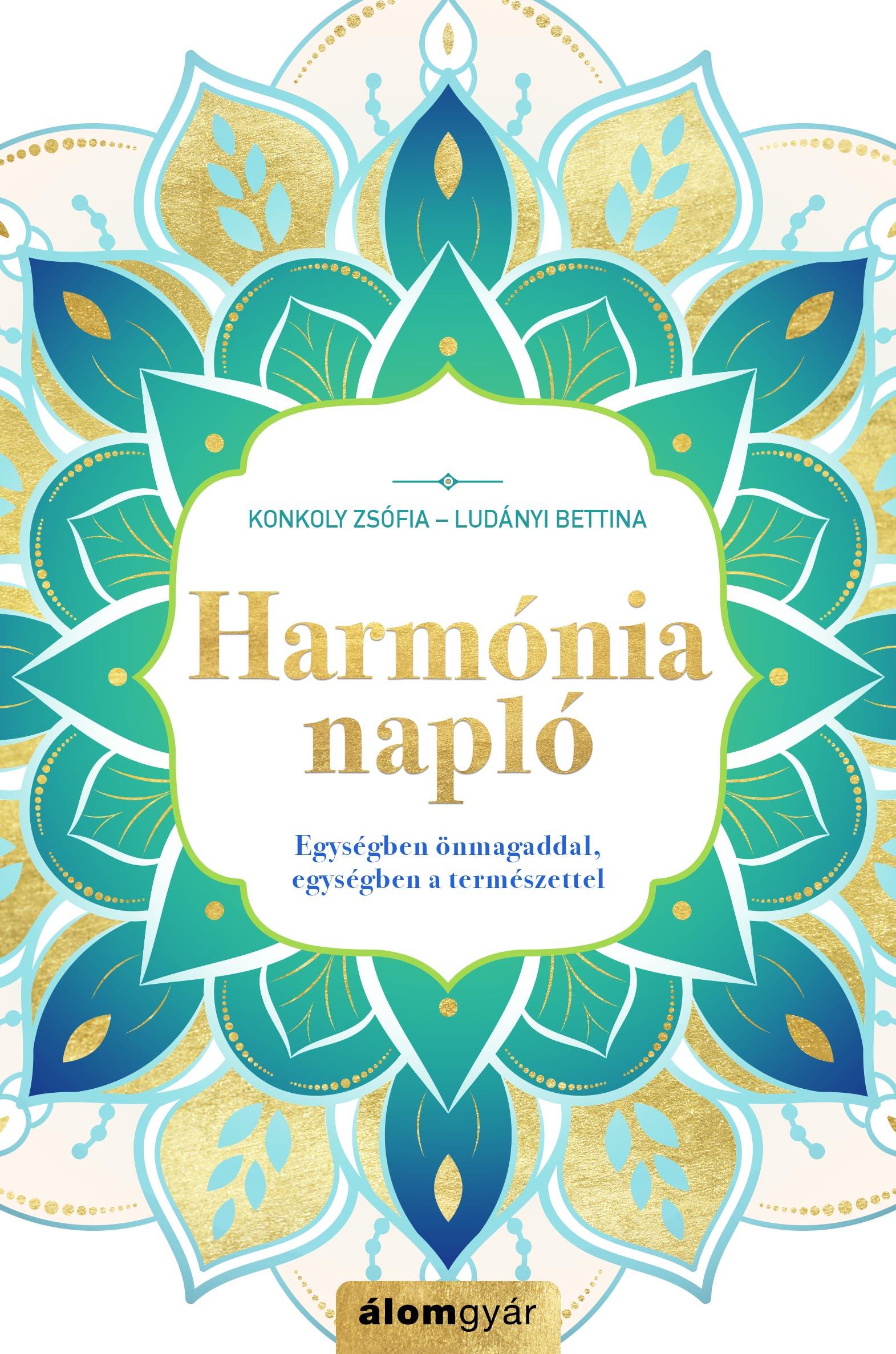 Konkoly Zsófia; Ludányi Bettina - Harmónianapló