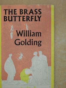 William Golding - The Brass Butterfly [antikvár]