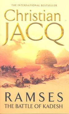 Christian JACQ - Ramses - The Battle of Kadesh [antikvár]