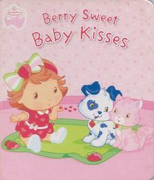 Berry Sweet Baby Kisses [antikvár]