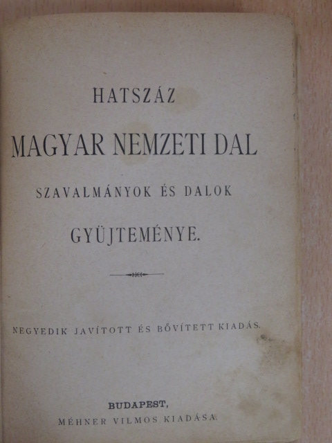 Ábrányi Emil - Hatszáz magyar nemzeti dal [antikvár]