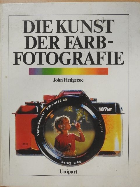 John Hedgecoe - Die Kunst der Farbfotografie [antikvár]