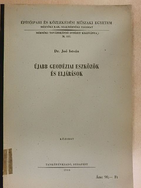 Dr. Joó István - Újabb geodéziai eszközök és eljárások [antikvár]