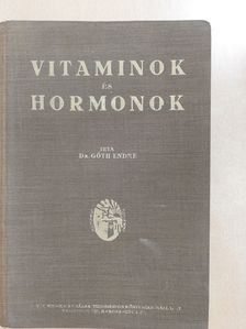 Dr. Góth Endre - Vitaminok és hormonok (dedikált példány) [antikvár]