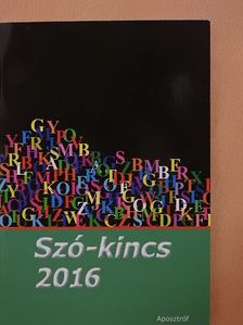 Aczél Gizella - Szó-kincs 2016 [antikvár]