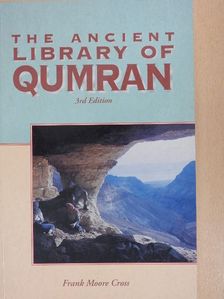 Frank Moore Cross - The Ancient Library of Qumran [antikvár]