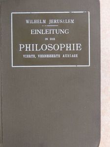 Wilhelm Jerusalem - Einleitung in die Philosophie  [antikvár]