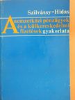 Dr. Hidas János - A nemzetközi pénzügyek és a külkereskedelmi fizetések gyakorlata (dedikált példány) [antikvár]