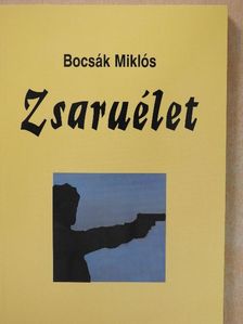 Bocsák Miklós - Zsaruélet [antikvár]