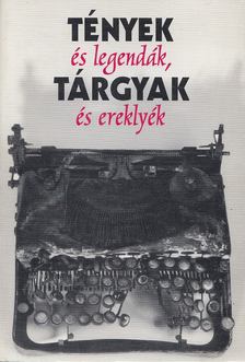 Kalla Zsuzsa - Tények és legendák, tárgyak és ereklyék [antikvár]