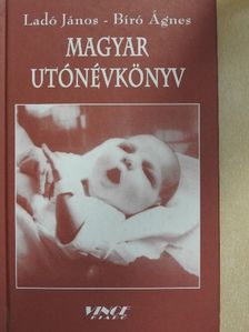 Bíró Ágnes - Magyar utónévkönyv [antikvár]
