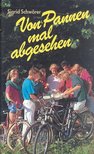 SCHWÖRER, SIGRID - Von Pannen mal abgesehen [antikvár]