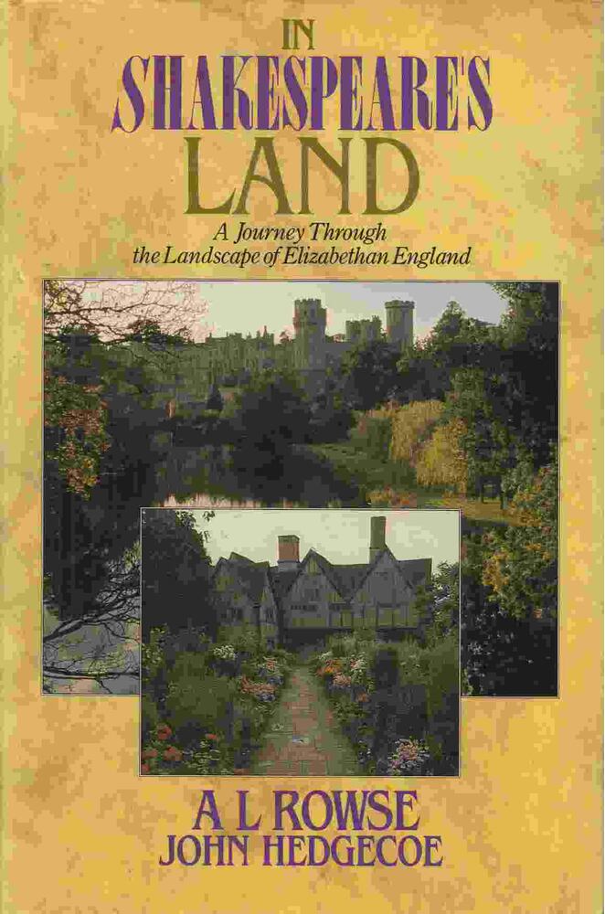 Rowse, A. L., John Hedgecoe - In Shakespeare's Land [antikvár]