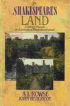 Rowse, A. L., John Hedgecoe - In Shakespeare's Land [antikvár]