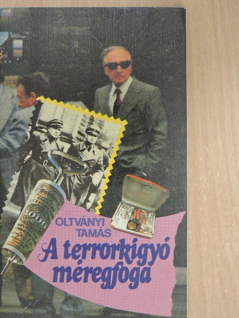Oltványi Tamás - A terrorkígyó méregfoga [antikvár]