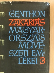 Zakariás G. Sándor - Magyarország művészeti emlékei 3. [antikvár]