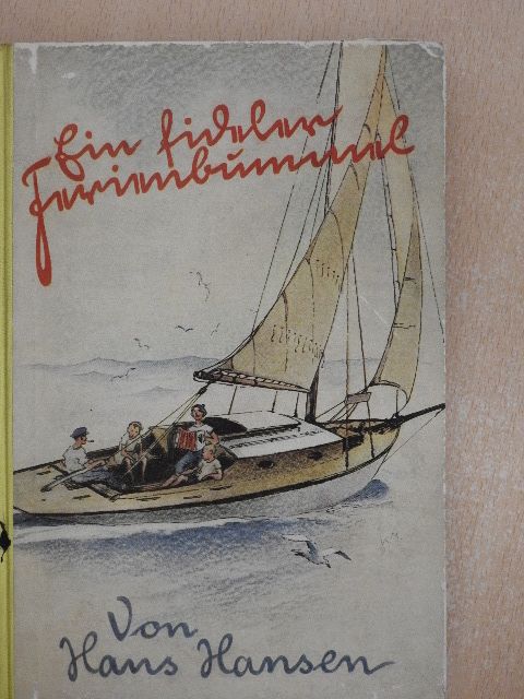 Hans Hansen - Ein fideler Ferienbummel (gótbetűs) [antikvár]