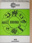 Asztalos Gyula - Uborka [antikvár]