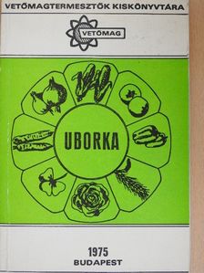 Asztalos Gyula - Uborka [antikvár]
