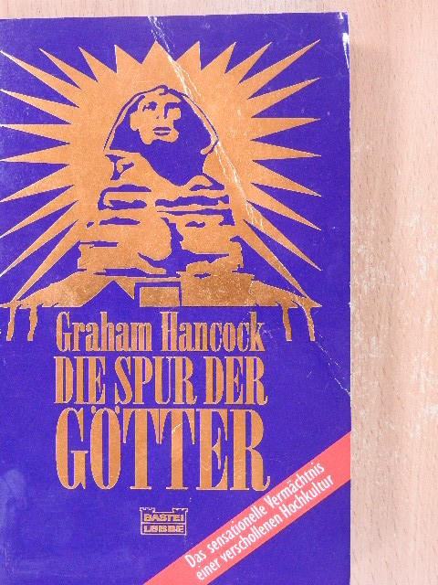 Graham Hancock - Die Spur der Götter [antikvár]