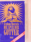 Graham Hancock - Die Spur der Götter [antikvár]